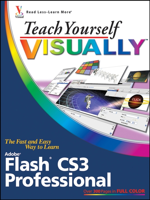 Title details for Teach Yourself VISUALLY Flash CS3 Professional by Sherry Kinkoph Gunter - Available